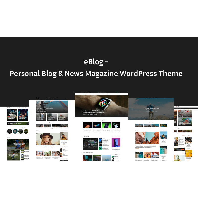 eBlog Blog News - Personal Blog and News Magazine WordPress Theme